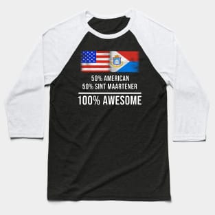 50% American 50% Sint Maartener 100% Awesome - Gift for Sint Maartener Heritage From Sint Maarten Baseball T-Shirt